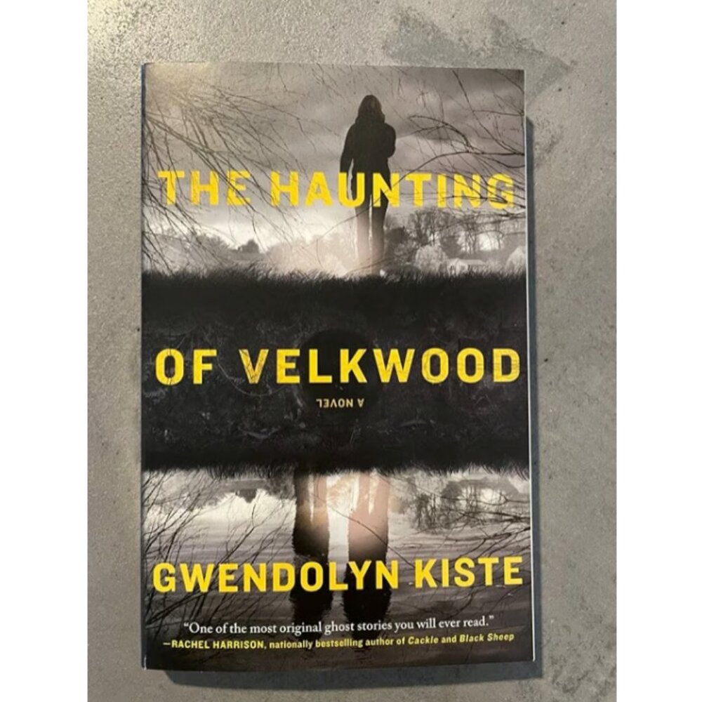 The Haunting of Velkwood by Gwendolyn Kiste